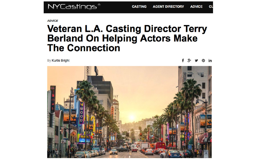 Veteran L.A. Casting Director Terry Berland On Helping Actors Make The Connection